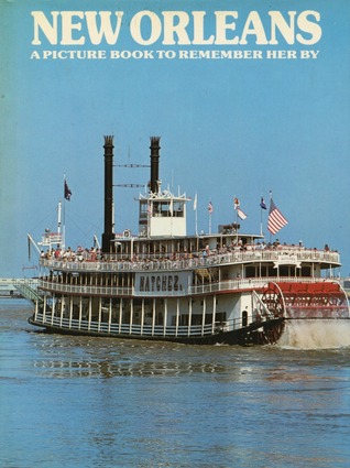 New Orleans (Picture Book To Remember Her By)