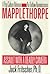 Mapplethorpe: Assault with a Deadly Camera