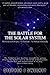 The Battle for the Solar System (Complete Trilogy)