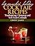 Lip-Smackin' Holiday Cocktail Recipes: Thanksgiving, Christmas & New Years Cocktails (Holiday Recipes Collection)