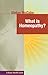 What is Homeopathy? (Homeopathy in Thought & Action)