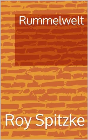 Rummelwelt (German Edition)
