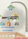 Tyler the Toddler: The Beginning
