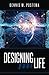 Designing Your Life: Unlocking the Infinite Possibilities of the Subconscious Mind