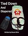 Tied Down and Diapered