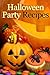 Halloween Party Recipes