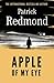 Apple of My Eye by Patrick Redmond