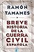 Breve historia de la Guerra Civil española