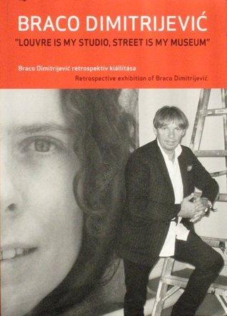 Braco Dimitrijevic - Louvre is my Studio, Street is my Museum