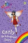 Carly the Schoolfriend Fairy (Rainbow Magic Special Edition)