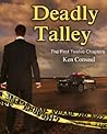 Deadly Talley, (The First Twelve Chapters)