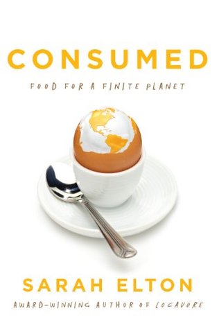 Consumed: Food for a Finite Planet (Kindle Edition)