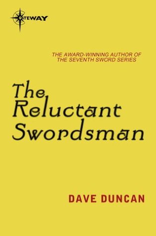 The Reluctant Swordsman (The Seventh Sword, #1)