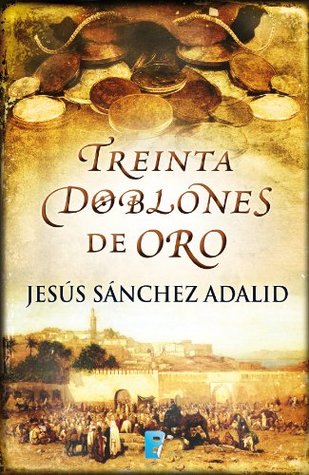 Treinta doblones de oro (Kindle Edition)