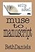 MUSE TO MANUSCRIPT: Write a...