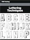 Lettering Techniques (Drafting) Lettering Techniques (Drafting)