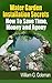 Water Garden Installation Secrets: How To Save Time, Money and Agony (Water Garden Masters Series Book 1)