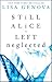 Still Alice / Left Neglected by Lisa Genova