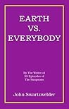 Earth Vs. Everybody