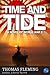 Time and Tide: A Novel of World War II (The Thomas Fleming Library)
