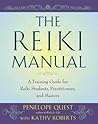 The Reiki Manual:...