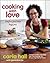 Cooking with Love by Carla Hall