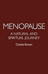 Menopause: A Natural and Spiritual Journey