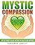 Mystic Compassion by Benjamin  Langley