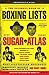 The Ultimate Book of Boxing Lists