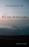 To the Survivors