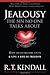 Jealousy--The Sin No One Talks about: How to Overcome Envy and Live a Life of Freedom