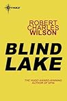 Blind Lake by Robert Charles Wilson