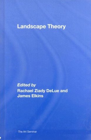 Landscape Theory (The Art Seminar Book 6)