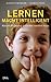 Lernen macht intelligent: W...