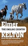 The Smiling Country by Elmer Kelton