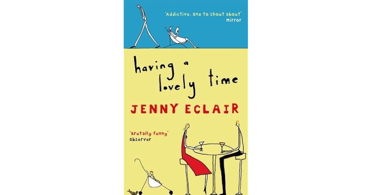Having A Lovely Time by Jenny Eclair