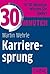 30 Minuten Karrieresprung