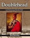 Doublehead - Last Chickamauga Cherokee Chief: Native American Indian in Alabama