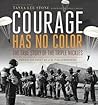 Courage Has No Color: The True Story of the Triple Nickles Book cover for Courage Has No Color: The True Story of the Triple Nickles