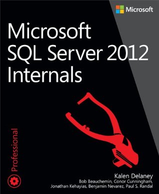 Microsoft SQL Server 2012 Internals (Kindle Edition)
