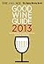Age/SMH Good Wine Guide 2013 by Nick Stock