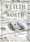 Wealth: Is It Wor...