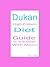 Dukan: High Protein Guide I...