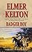Badger Boy (Texas Rangers, #2)