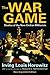 The War Game: Studies of th...