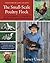 The Small-Scale Poultry Flock by Harvey Ussery