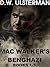 MAC WALKER'S BENGHAZI:  The...