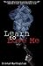 Learn To Love Me (Secret Connection Collection)