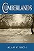 Cumberlands, A Story of the Civil War, Edited Edition by Alan Rich