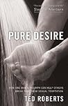 Pure Desire: How ...